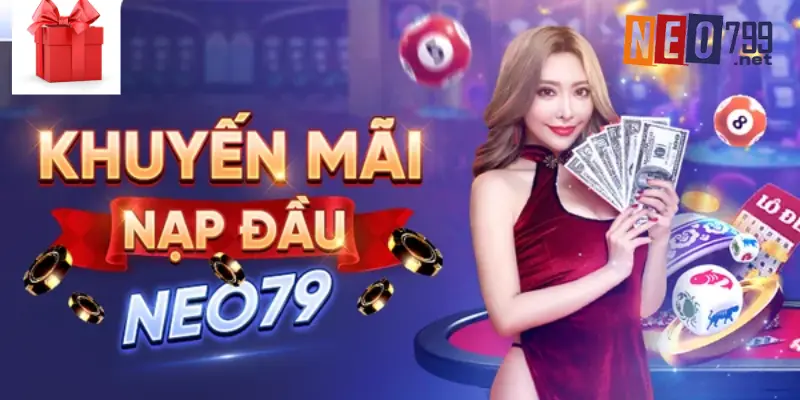 Cập Nhật Danh Sách Khuyến Mãi NEO79 Mới Nhất 1 Khuyến mãi NEO79 đem đến nhiều lợi ích vượt trội