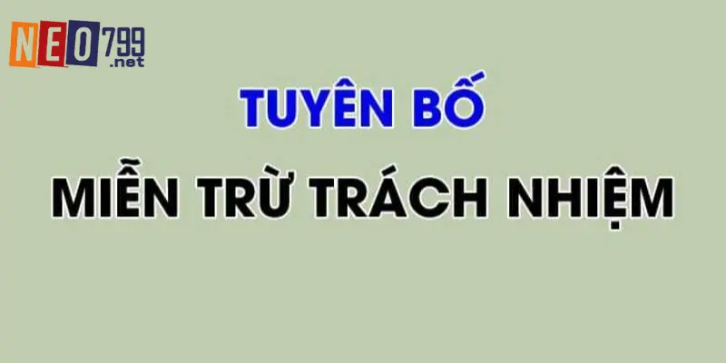 Miễn Trừ Trách Nhiệm - Quy Định Mới Nhất Tại NEO79 4 Tùy từng tình huống mà người chơi được miễn trừ trách nhiệm