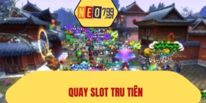 Quay slot Tru Tiên